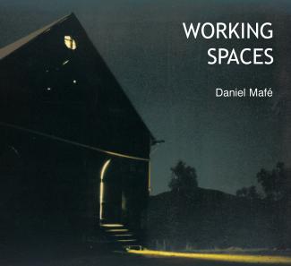 Dan Mafe: Working Spaces, 2002.
